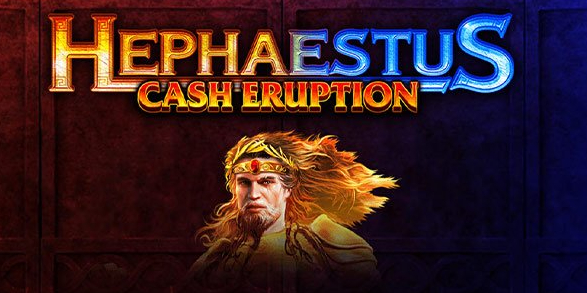 Cash Eruption Hephaestus Slot link fun88 com 1